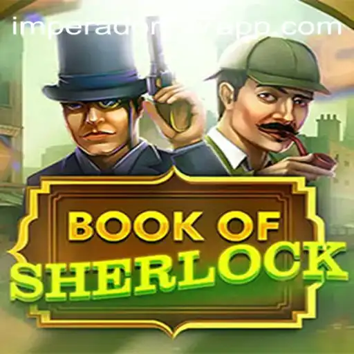 Explorando o Fascinante Mundo do Jogo BookOfSherlock em IMPERADOR 777 Bet