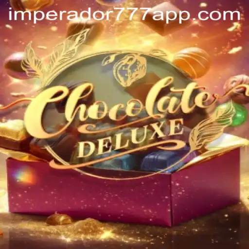 Descubra o Mundo de ChocolateDeluxe na Era do IMPERADOR 777 Bet