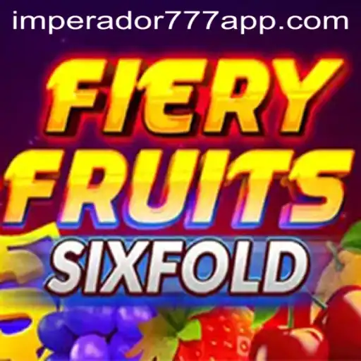 FieryFruitsSixFold: O Novo Fenômeno de Cassino no IMPERADOR 777 Bet