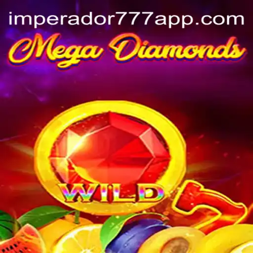 Descubra a Emoção do MegaDiamond: O Novo Jogo do Imperador 777 Bet